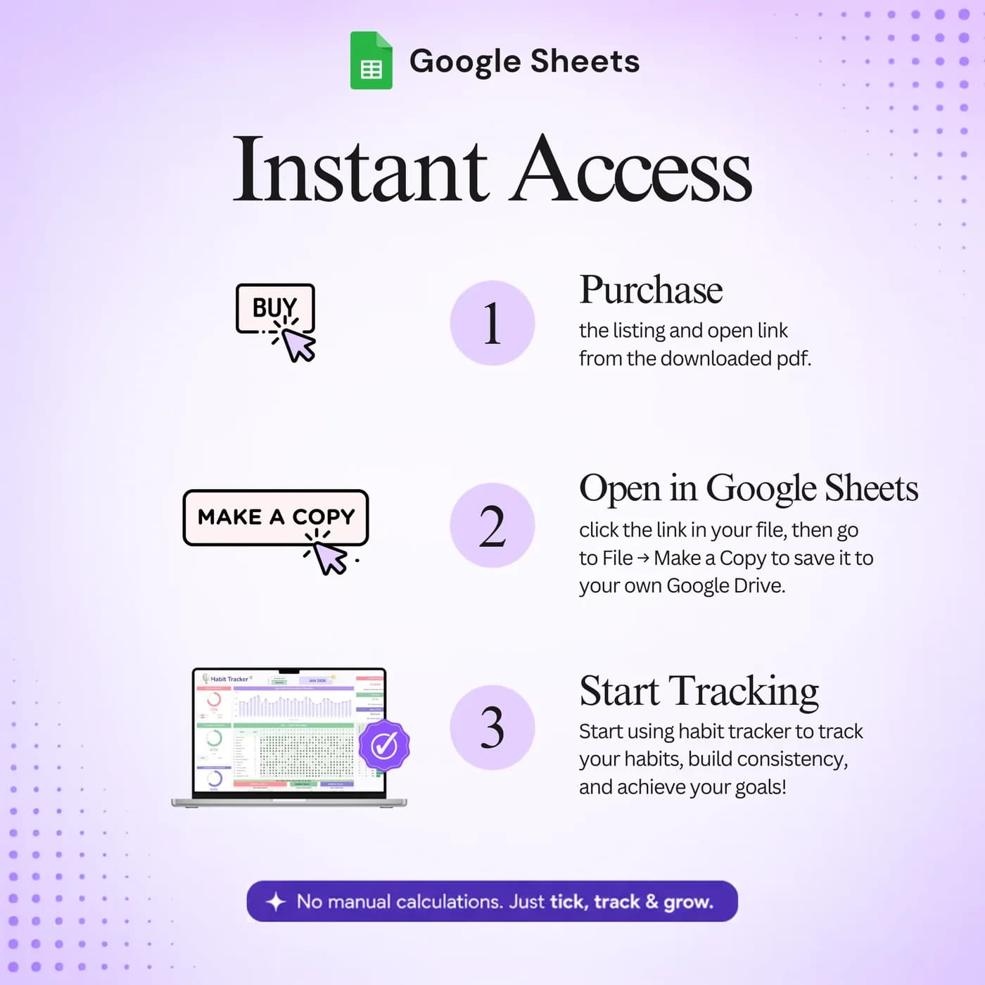 Habit Tracker, Instant access